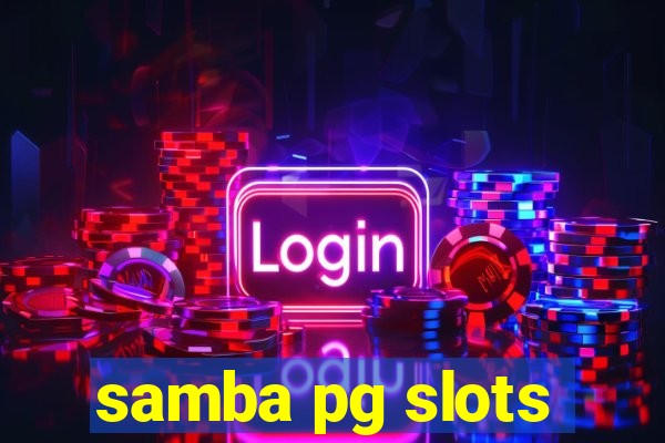 samba pg slots